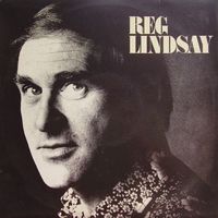 Reg Lindsay - Reg Lindsay